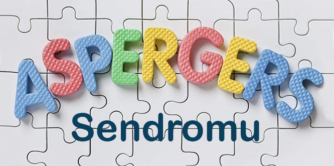 Asperger Sendromu ve Otizm Nedir